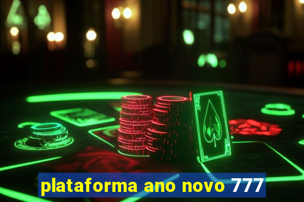 plataforma ano novo 777